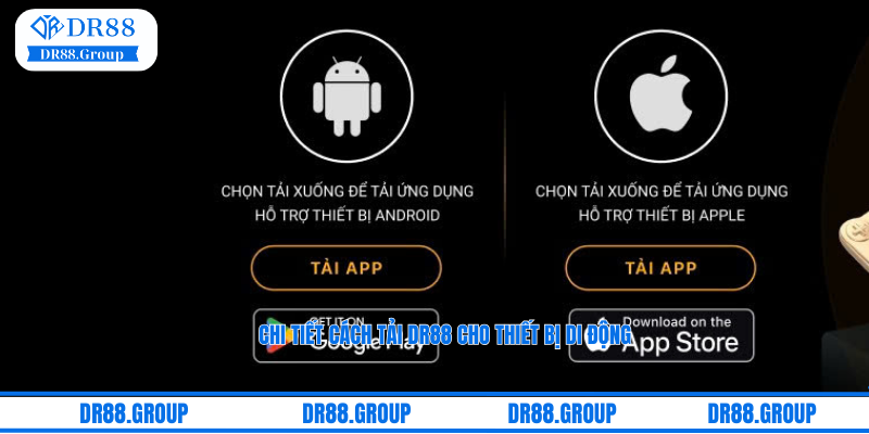Chi tiết cách tải DR88 cho thiết bị di động